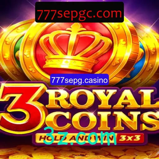 Descubra o Mundo Emocionante de 3royalcoins em 777sepg.casino