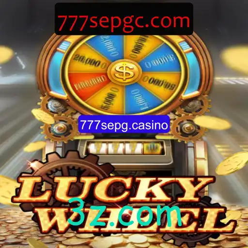 Descubra o emocionante mundo do LuckyWheel no 777sepg.casino